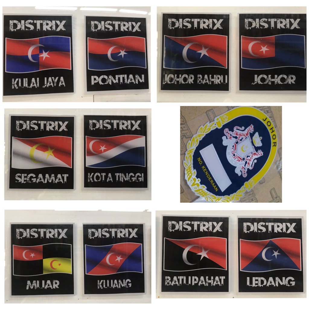 Stiker Johor Sticker Distrix Johor Johor Bahru Kulai Jaya Pontian Batu  Pahat Ledang Muar Kluang Segamat Kota Tinggi