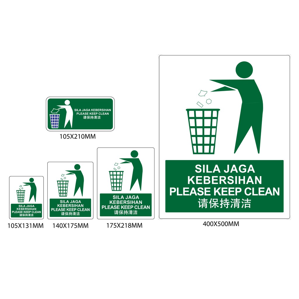 PLEASE KEEP CLEAN SILA JAGA  KEBERSIHAN  SIGN  STICKER WE 