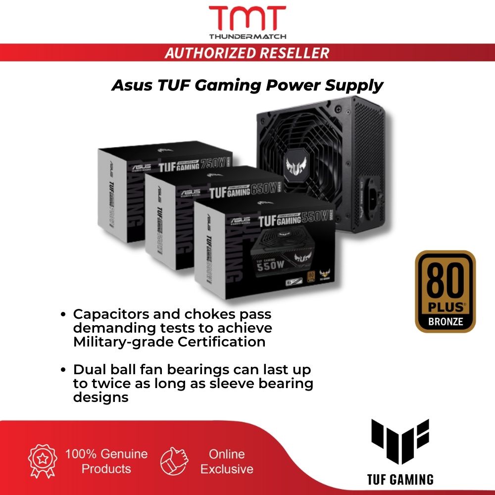 TMT Asus TUF Gaming 550W /650W /750W 80 Plus Bronze Power Supply TUFGAMING550B TUFGAMING