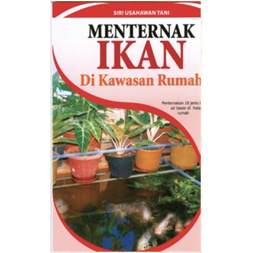 Siri Usahawan Tani - Menternak Ikan Di Kawasan Rumah