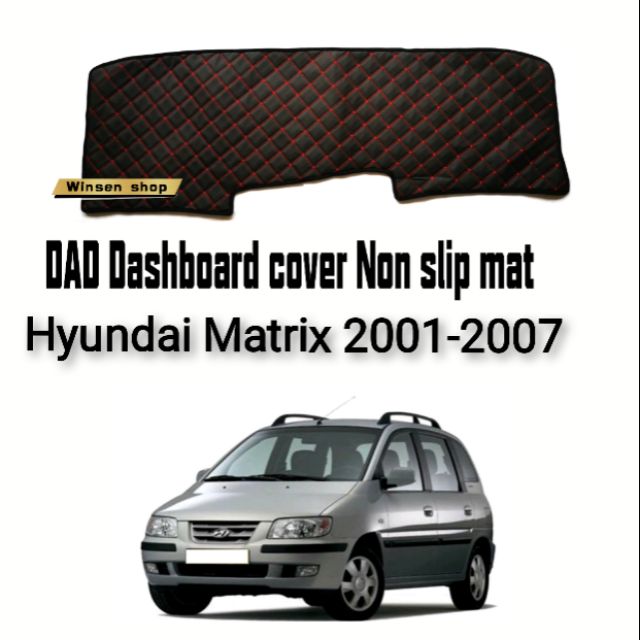 Hyundai Matrix 2001 2002 2003 2004 2005 2006 2007 Dashboard Cover Dad Red Line Shopee Malaysia