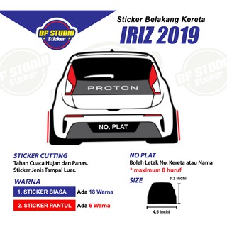 Sticker Belakang Kereta Proton Iriz  2020 1 Pcs Boleh 