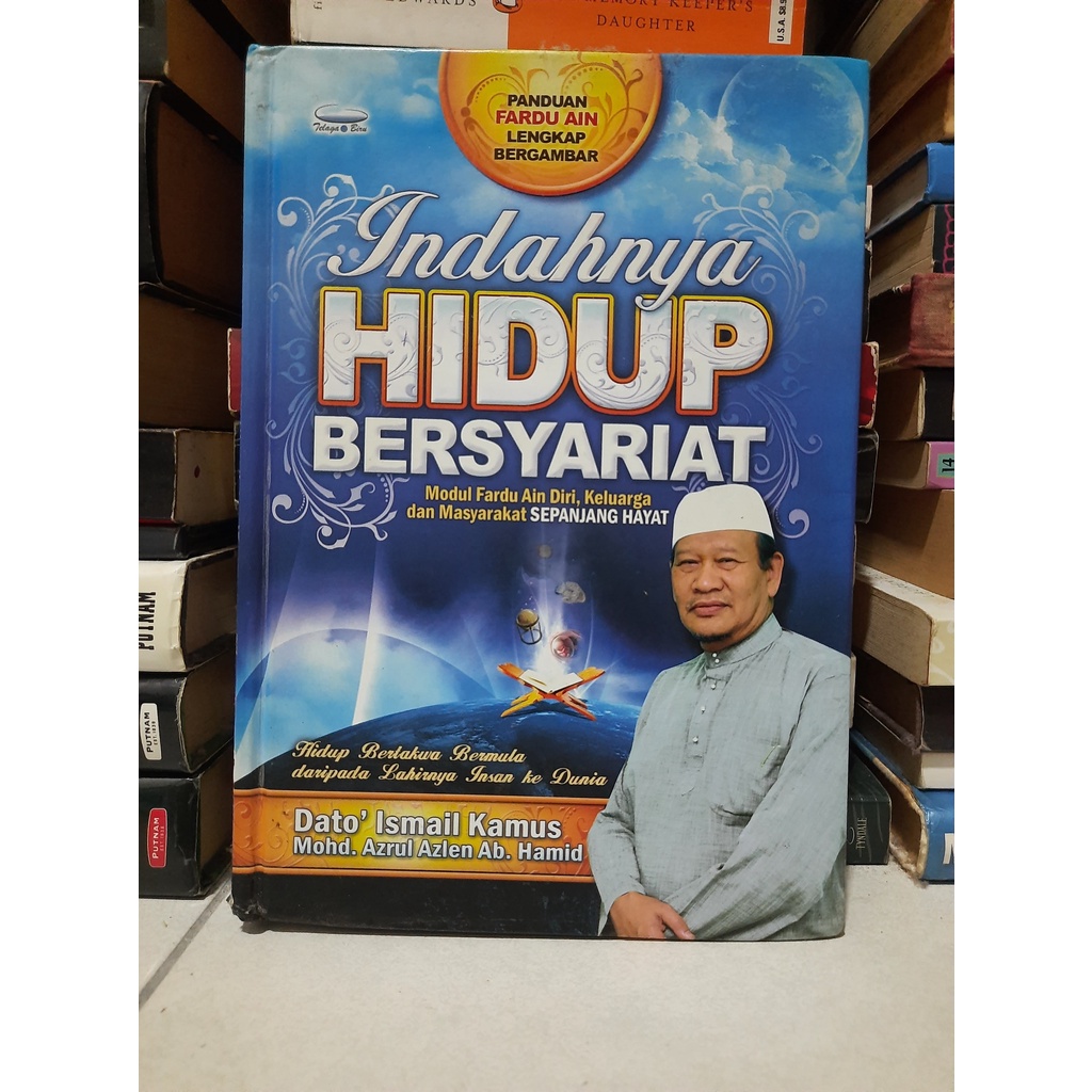 Indahnya Hidup Bersyariat - Dato' Ismail Kamus