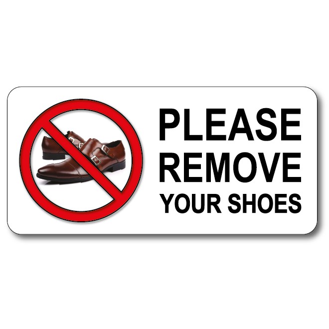 ESplanade Please Remove Your Shoes No Shoes Allowed Sign Sticker Decal Easy To Mount Weather