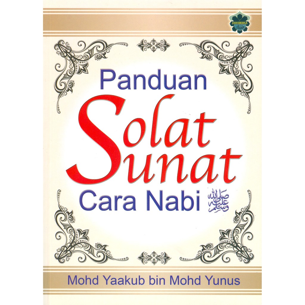 Panduan Solat Sunat Cara Nabi SAW (Jahabersa) | Shopee Malaysia