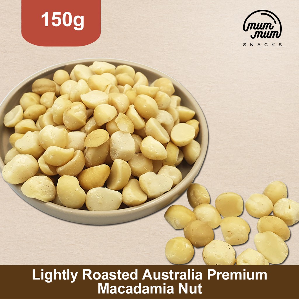 Lightly Roasted Australia Premium Macadamia Nut [150g, 300g, 500g & 1kg] Shopee Malaysia