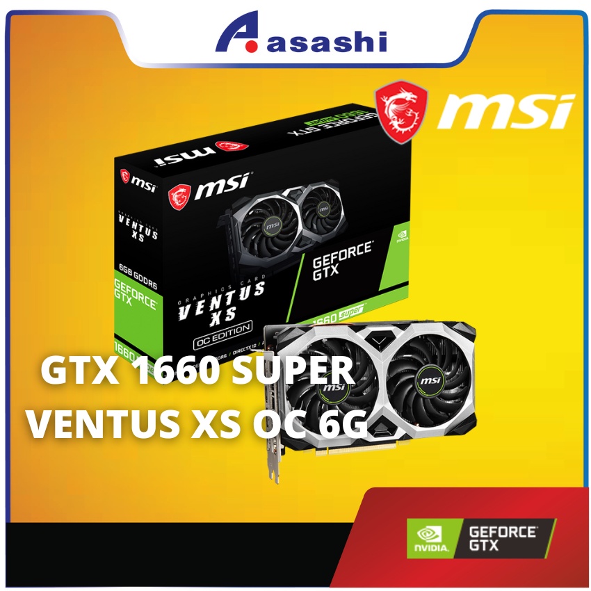 MSI GTX 1660 SUPER VENTUS XS OC 6GB GDDR6 Graphic card | Shopee Malaysia