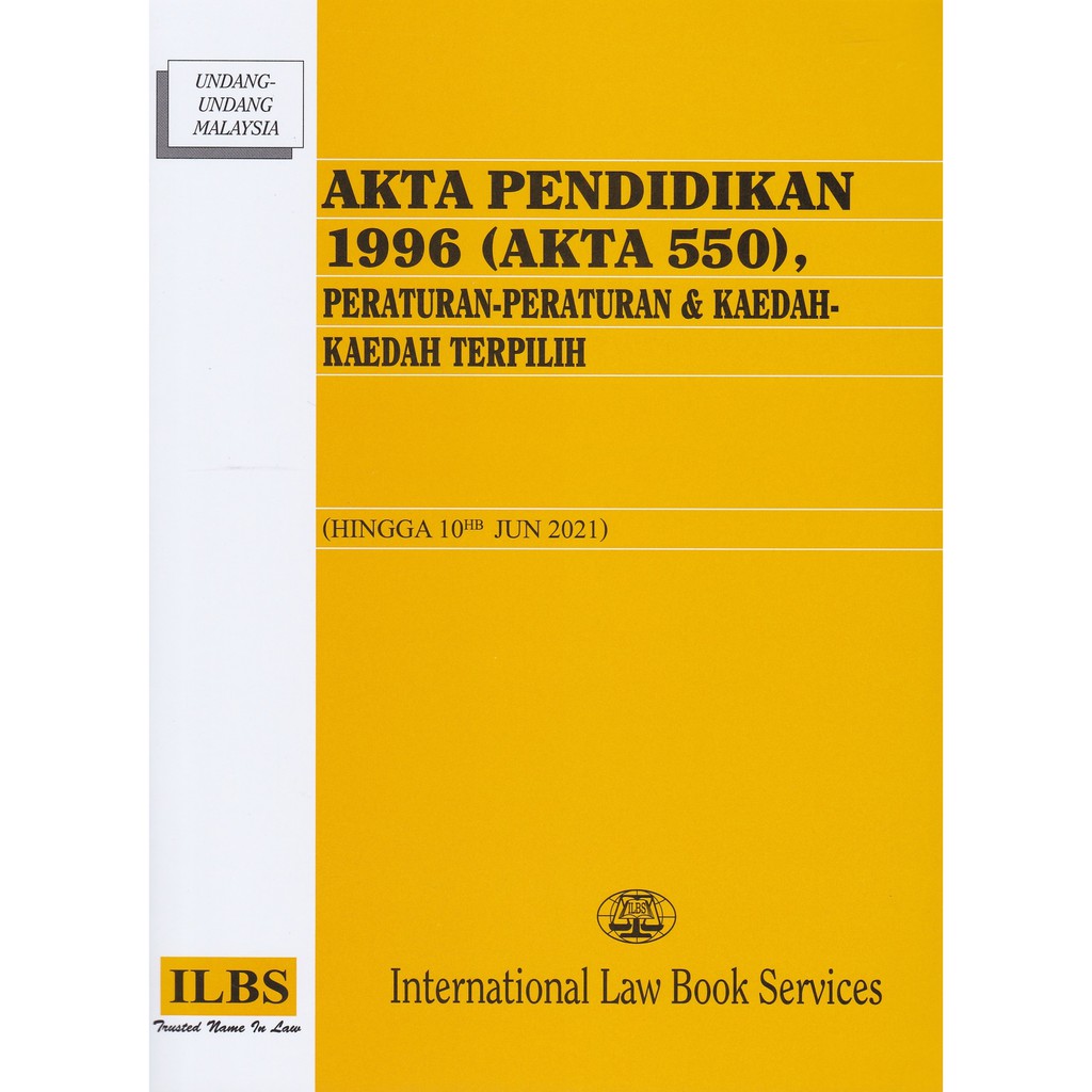 Akta Pendidikan 1996 (Akta 550), Peraturan-Peraturan & Kaedah 