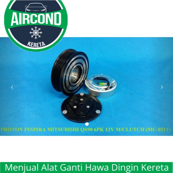 PROTON INSPIRA MITSUBISHI QS90 6PK 12V CLUTCH (Small compressor