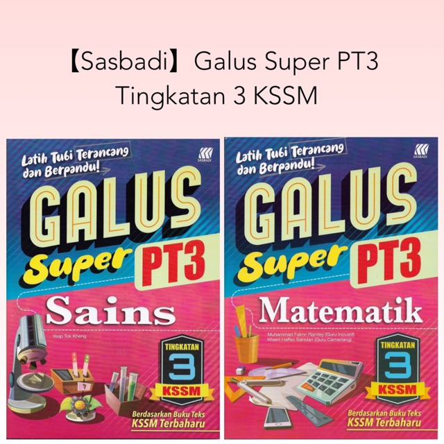 【READY STOCK】Sasbadi: Galus Super PT3 Matematik Sains Tingkatan 3 KSSM