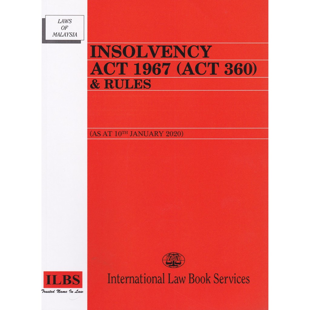 Insolvency Act 1967 Act 360 Rules As At 10th January 2020 Shopee Malaysia