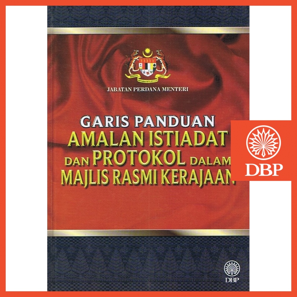 Dbp Garis Panduan Amalan Istiadat Dan Protokol Dalam Majlis Rasmi Kerajaan Shopee Malaysia