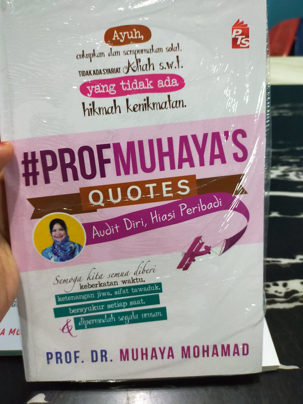 Profmuhaya S Quotes Audit Diri Hiasi Peribadi Buku Motivasi Prof Dr Muhaya Mohamad Shopee Malaysia