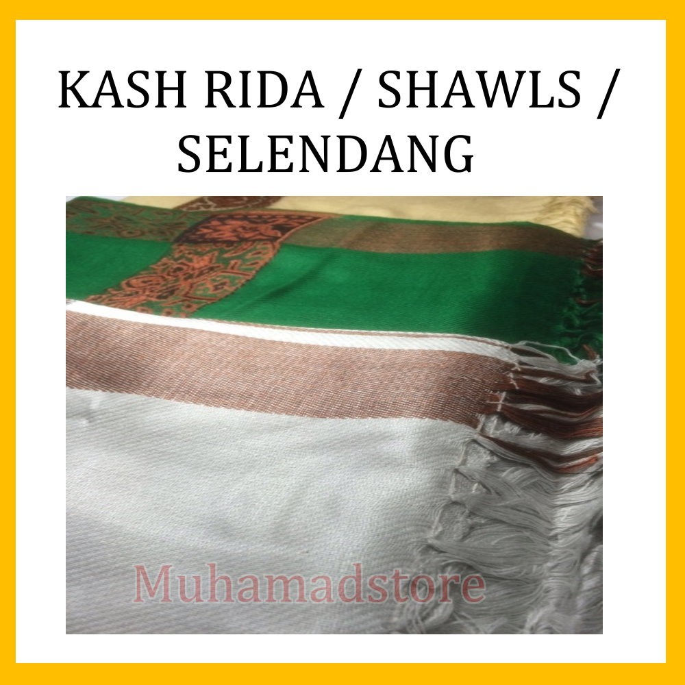 Kash Rida / shawls /selendang
