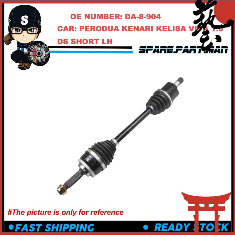 DRIVE SHAFT FOR PERODUA KENARI KELISA VIVA 1.0 DS SHORT LH Shopee