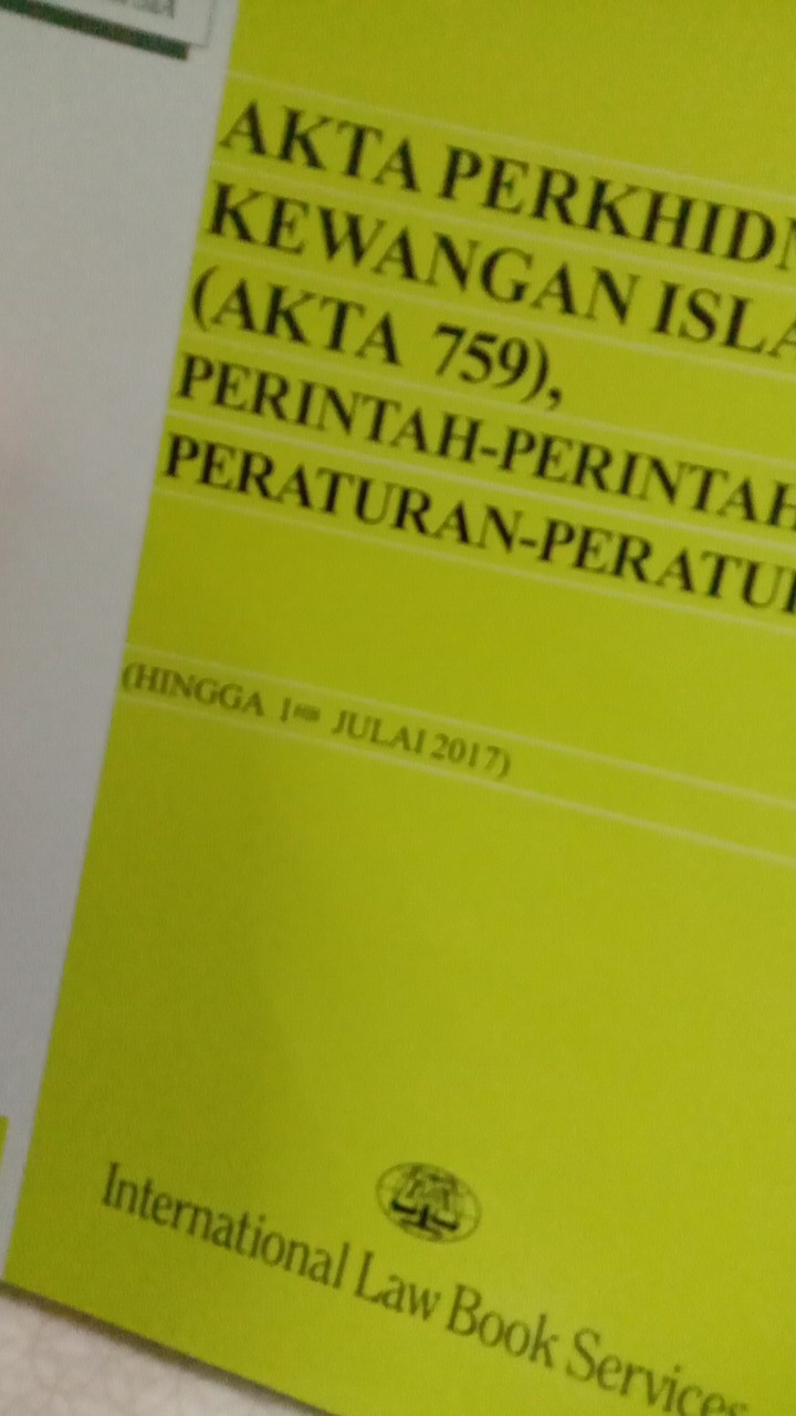 Akta Perkhidmatan Kewangan Islam 2013 Akta 759 Perintah Perintah Peraturan Peraturan Hingga 1hb Julai 2017 Shopee Malaysia