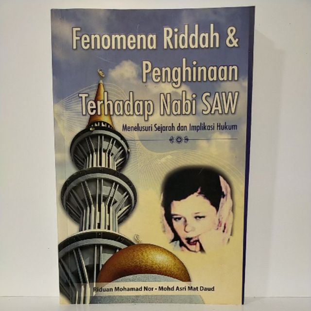 Fenomena Riddah & Penghinaan Terhadap Nabi SAW