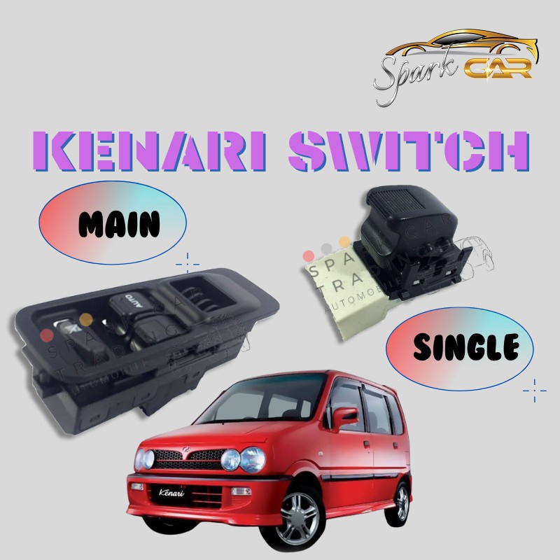 PERODUA KENARI Power Window Switch (Main / Single Switch) Shopee Malaysia