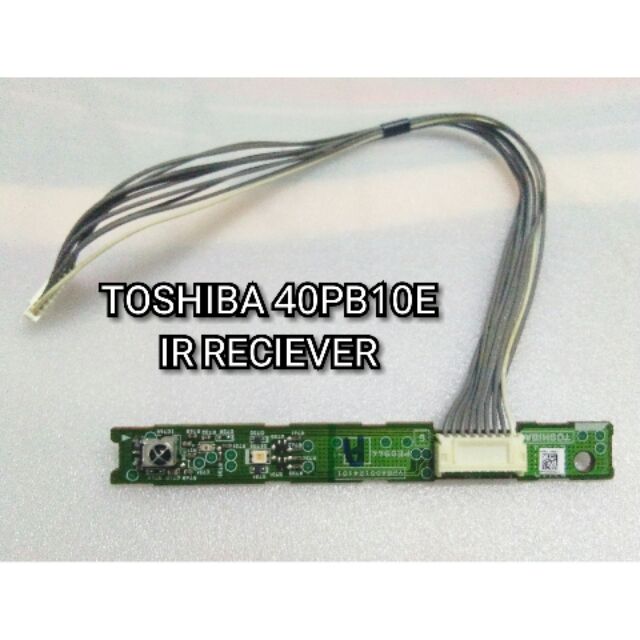 TOSHIBA 40PB10E IR RECIEVER ( 40 inch toshiba tv)