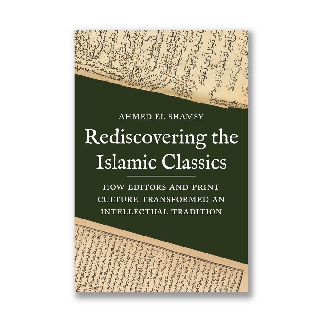 Rediscovering the Islamic Classics