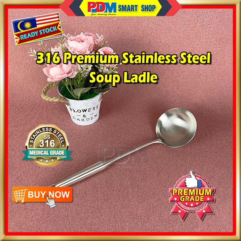 PDM Premium 316 Stainless Steel Soup Ladle Serving Spoon Thick Big Ladles Shopee Malaysia