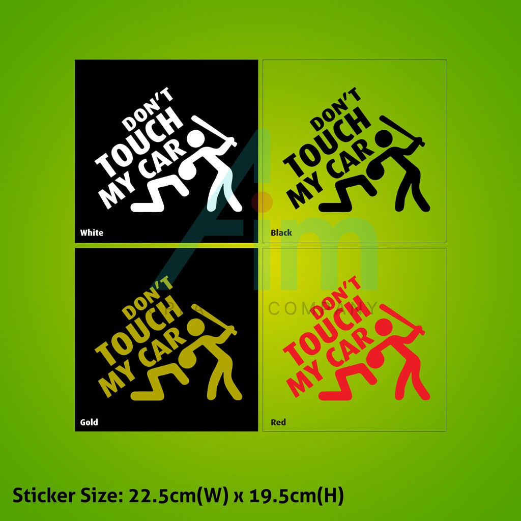 Dont Touch My Car Sticker Car Sticker Waterproof Car Sticker Shopee Malaysia 2589