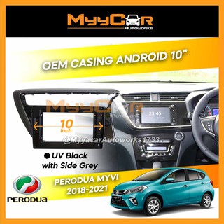 Perodua Myvi Android Car Player Casing 10 Inch Together With Socket 2018 2021 Ready Stock Shopee Malaysia
