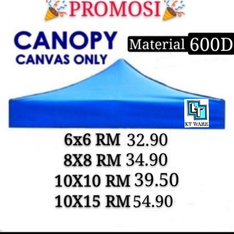 KT WARE 8x8 10x10 Canvas only market canopy kanvas 