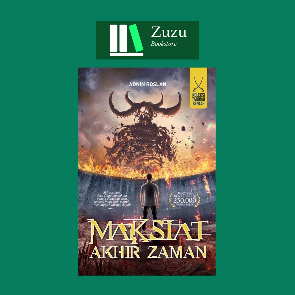 Buy Buku Maksiat Akhir Zaman By Ustaz Adnin Roslan Koleksi Tarbiah Sentap Seetracker Malaysia
