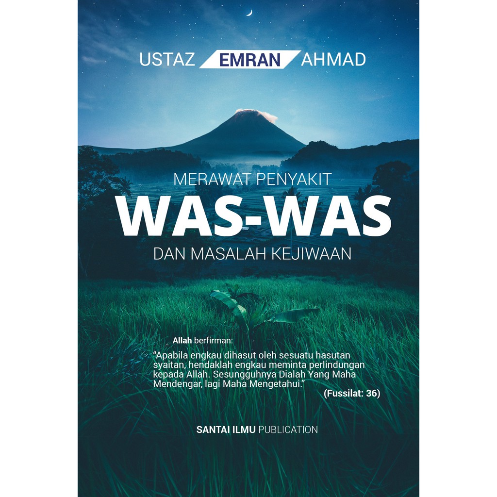 [Ebook] Merawat Penyakit Waswas | Ustaz Emran Ahmad | Santai Ilmu Publication