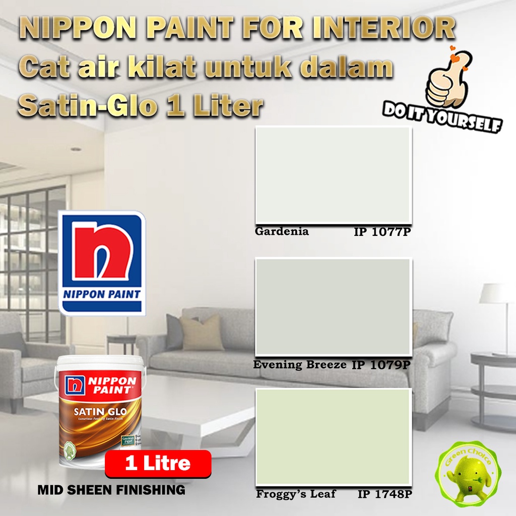 Nippon Paint Paint for Interior Satin-Glo 1 Litre Gardenia 1077P / Evening  Breeze 1079P / Froggys Leaf 1748P | Shopee Malaysia