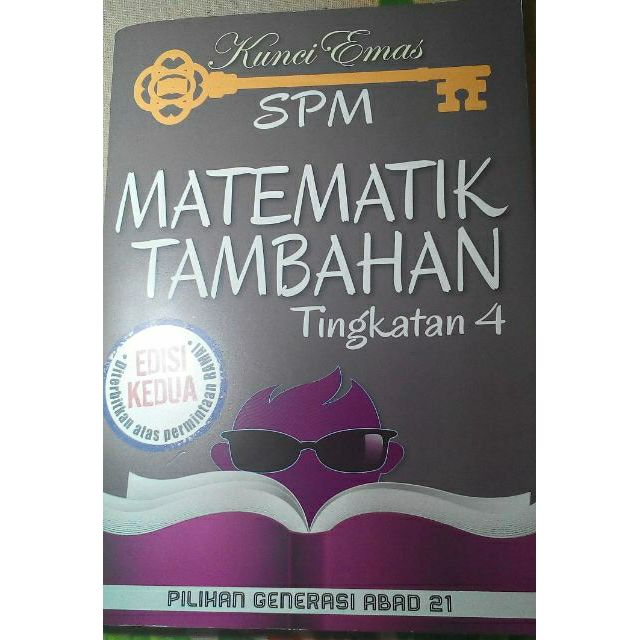 Buy Buku Rujukan Matematik Tambahan Tingkatan 4 (Additional Mathematics