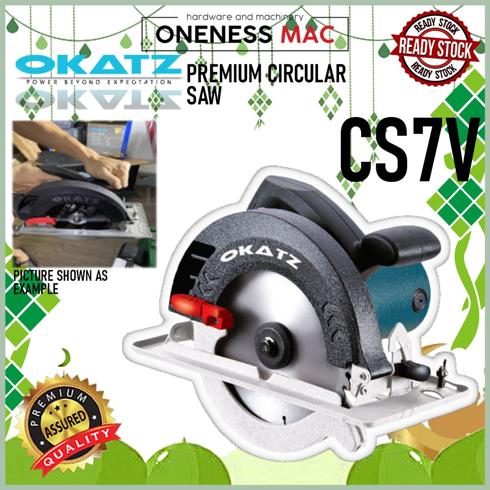''OKATZ'' PREMIUM CIRCULAR SAW 7-1/4'' 1300W CS7V | Shopee Malaysia