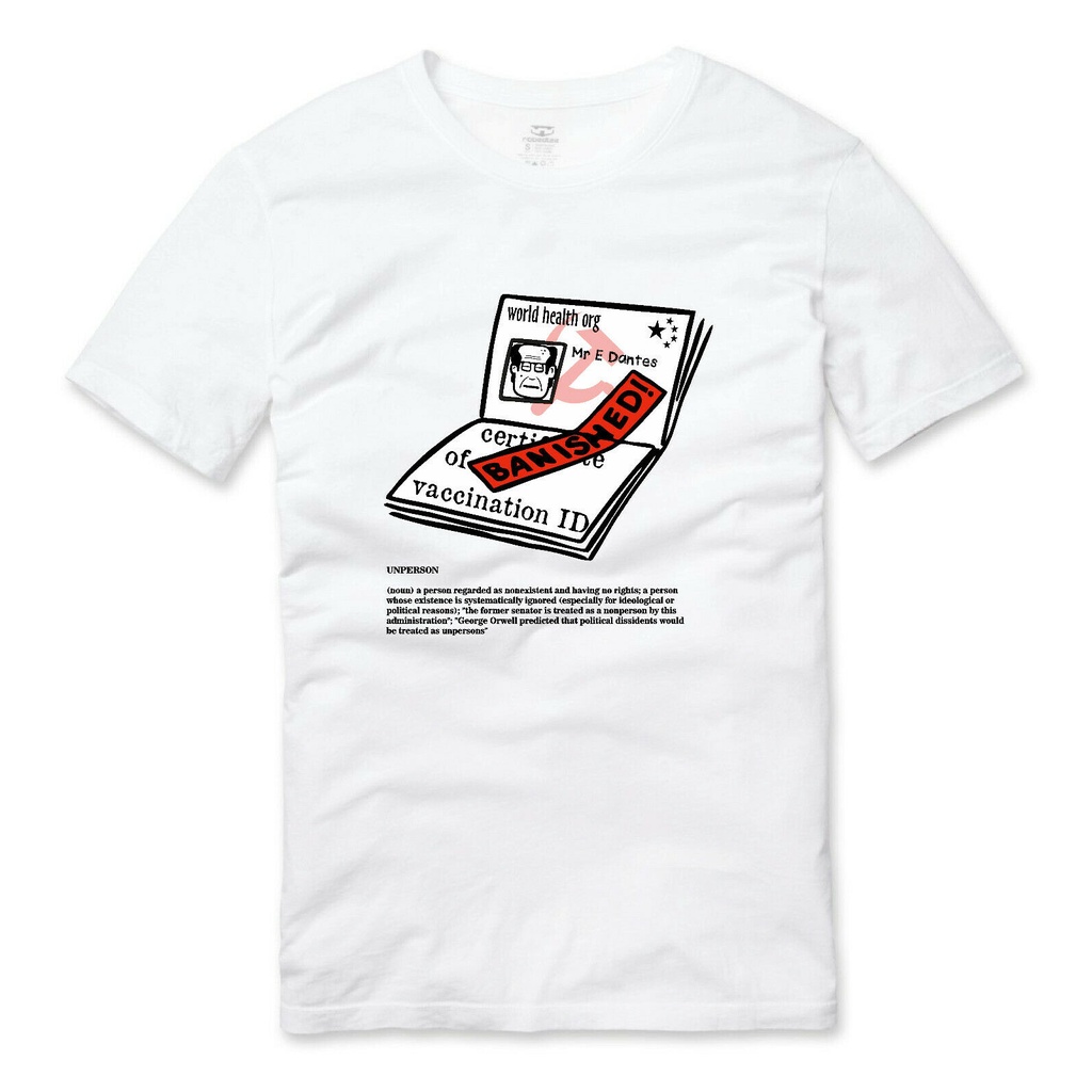 Wait Till They Unperson You Anti Digital Passport Protest T Shirt White