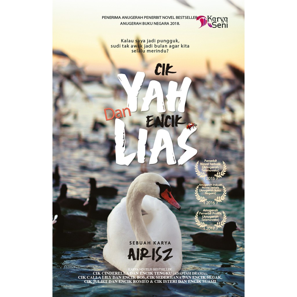Karyaseni Novel: Cik Yah Dan Encik Lias : Airisz  ISBN: 978-967-469-129-5