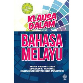 SIRI PENDIDIKAN BAHASA: KLAUSA DALAM BAHASA MELAYU, 9789834920111 