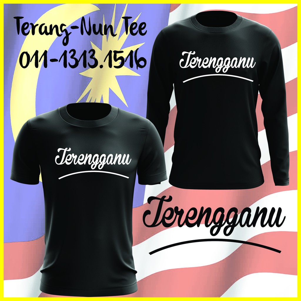 Tshirt Nama Negeri Terengganu Baju Nama Negeri Johor Dewasa Budak Lengan Panjang Lengan Pendek Shopee Malaysia
