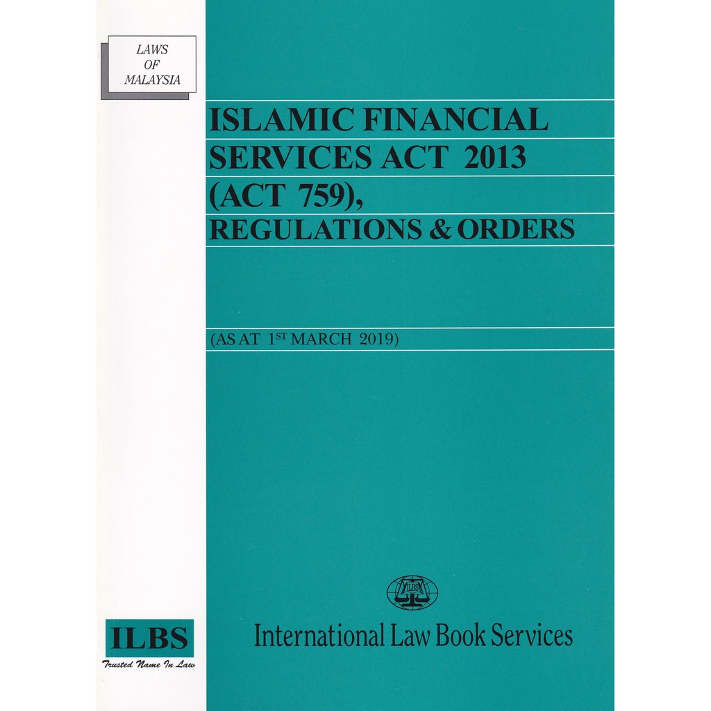 Islamic Financial Services Act 2013 Act 759 Regulations Orders As At 1st March 2019 Shopee Malaysia