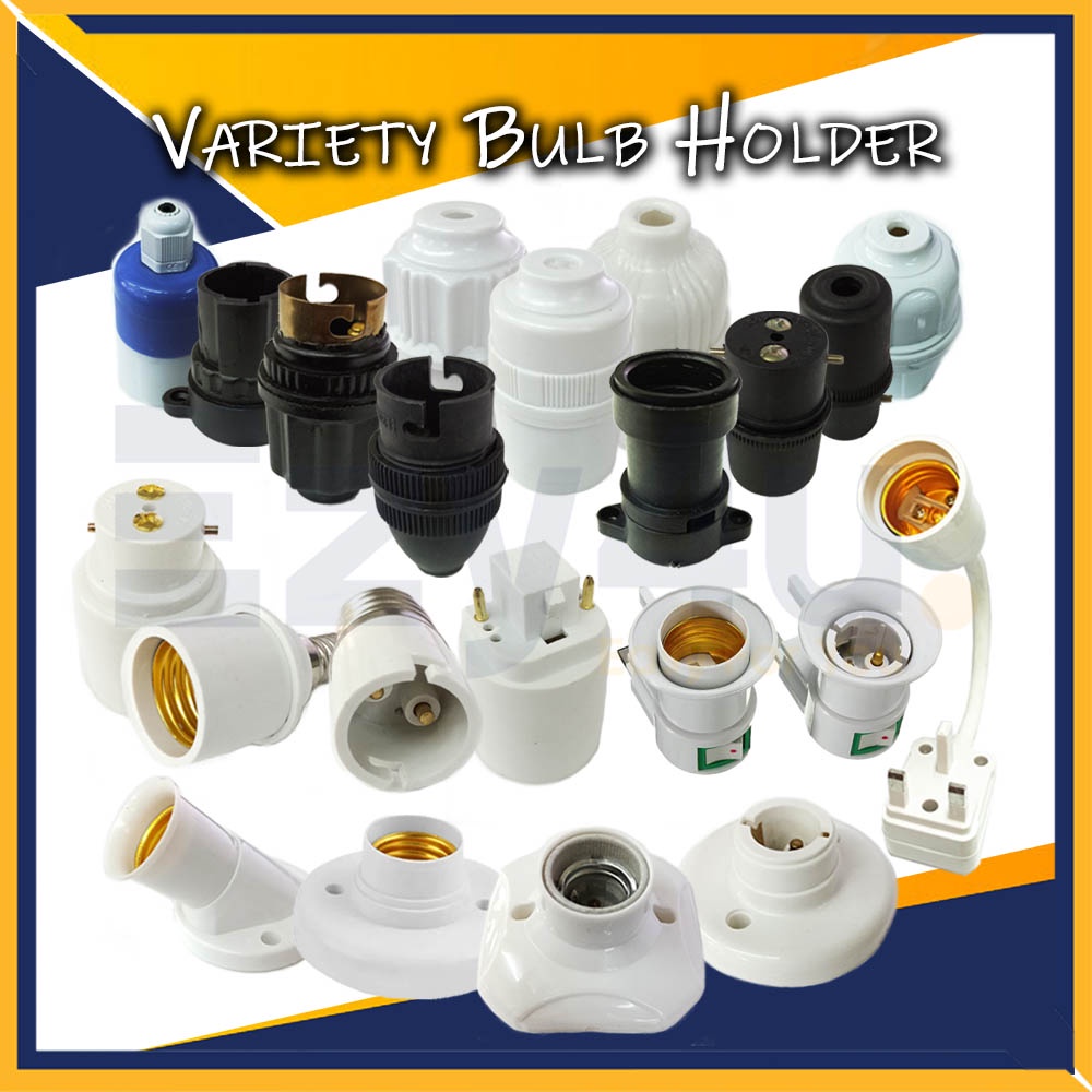 Pemegang Tapak Mentol BC ES Lamp Base Bulb Holder Wedge Holder Batten Holder Lampu PLC to E27