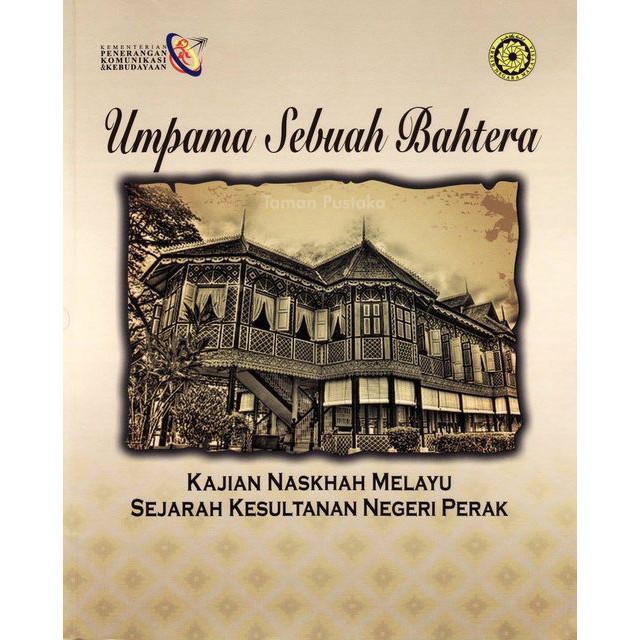 Umpama Sebuah Bahtera Kajian Naskhah Melayu Sejarah Kesultanan Negeri Perak Shopee Malaysia