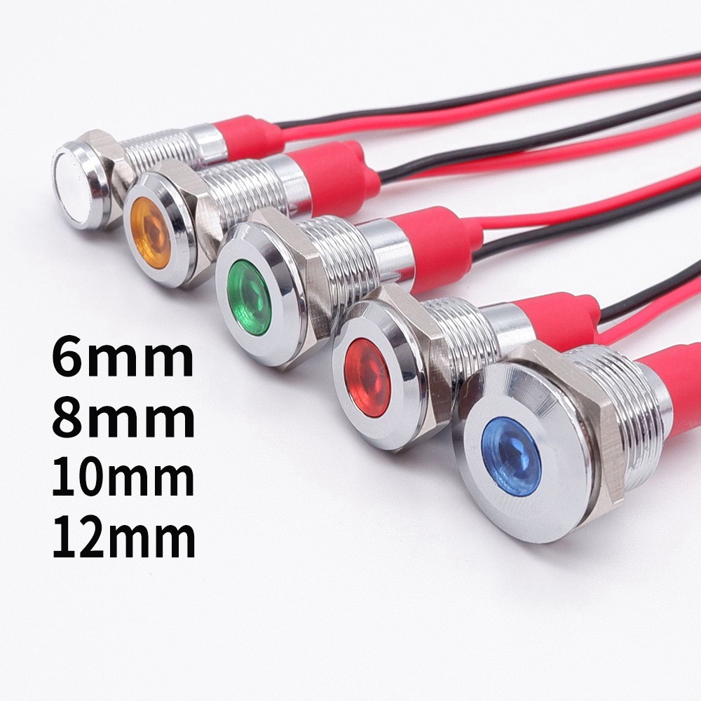 6mm 8mm 10mm 12mm Metal LED Warning Indicator Light Signal Lamp Pilot Wire 3V 5V 12V 24V 110V 220V Red Orange Green Blue White