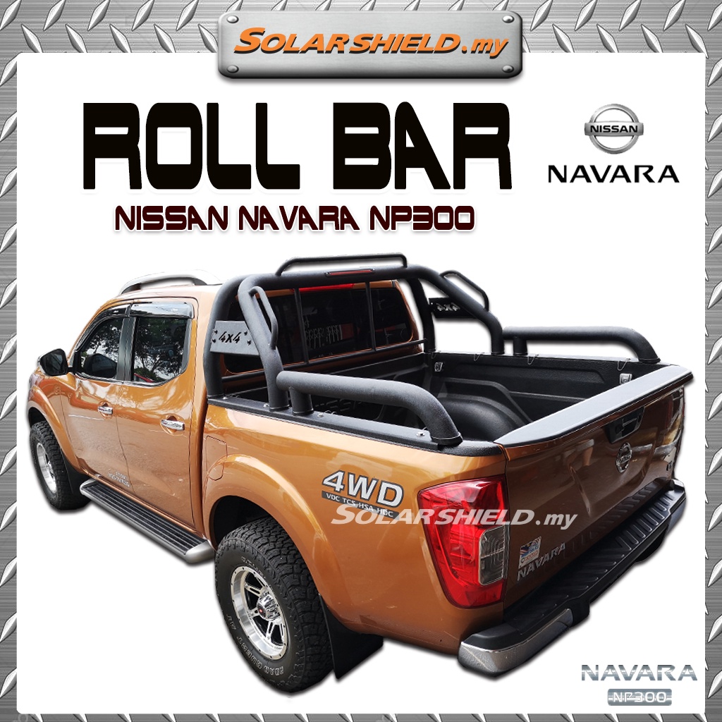 Nissan Navara NP300 ROLL BAR 4X4 Besi Belakang | Shopee Malaysia