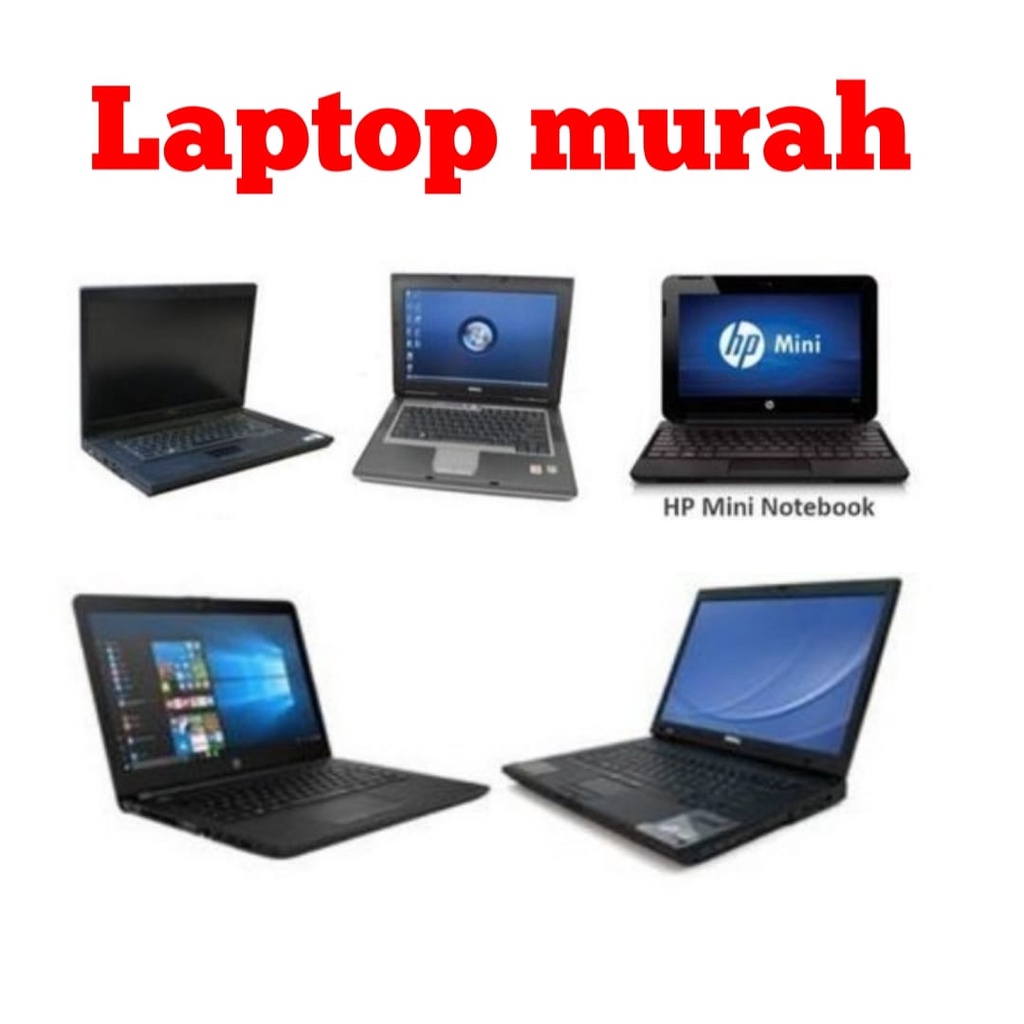Laptop murah mix Model Core 2 Dou/ Celeron/ i3 /i5 [ USED ]