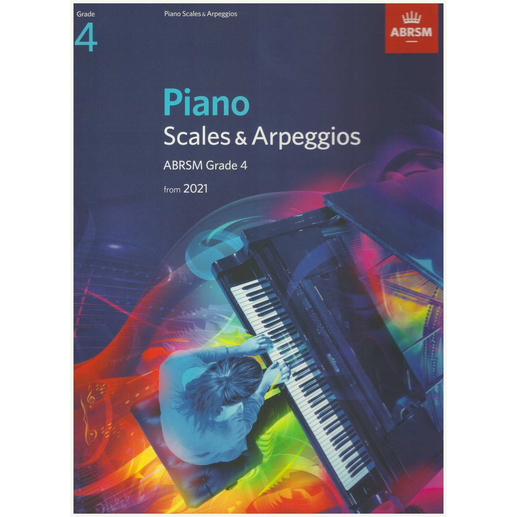 ABRSM Piano Scales & Arpeggios Grade 4 From 2021 / ABRSM 