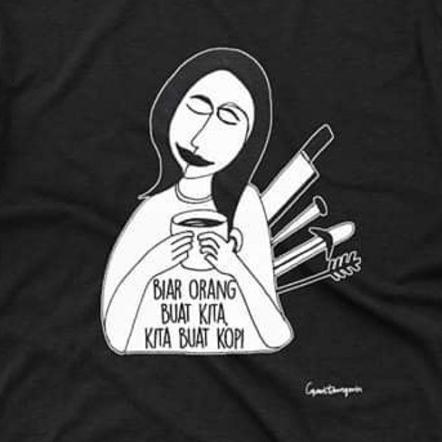 Kopi Biar Orang Buat Kita Kita Buat Kopi Black Art Tshirt By Garis Emoqwin Shopee Malaysia