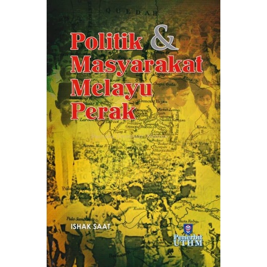 Politik & Masyarakat Melayu Perak