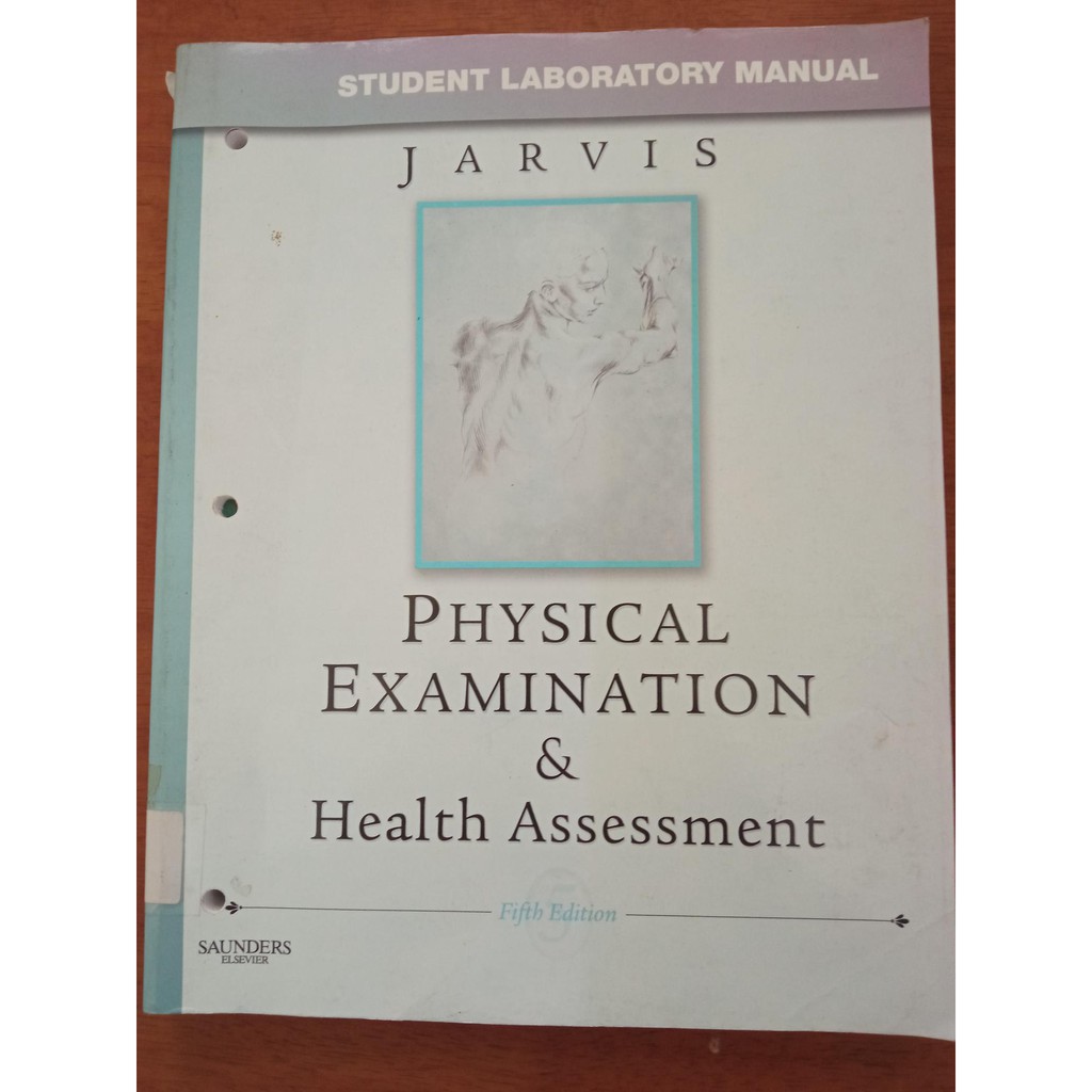Student Laboratory ManualPhysical Examination & Health Assessment 5th