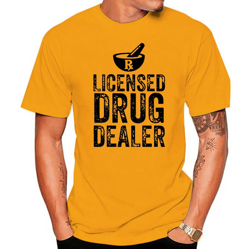 Novelty O Neck Tops Licensed Drug Dealer Pharmacist Pharmacy T Shirts Make Your Own Online Design Online 032165