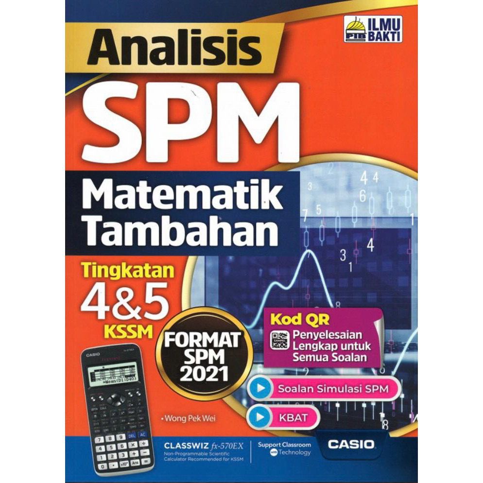 Buku Latihan Analisis Spm Matematik Matematik Tambahan Tingkatan 4 5 Kssm Ilmu Bakti Shopee Malaysia