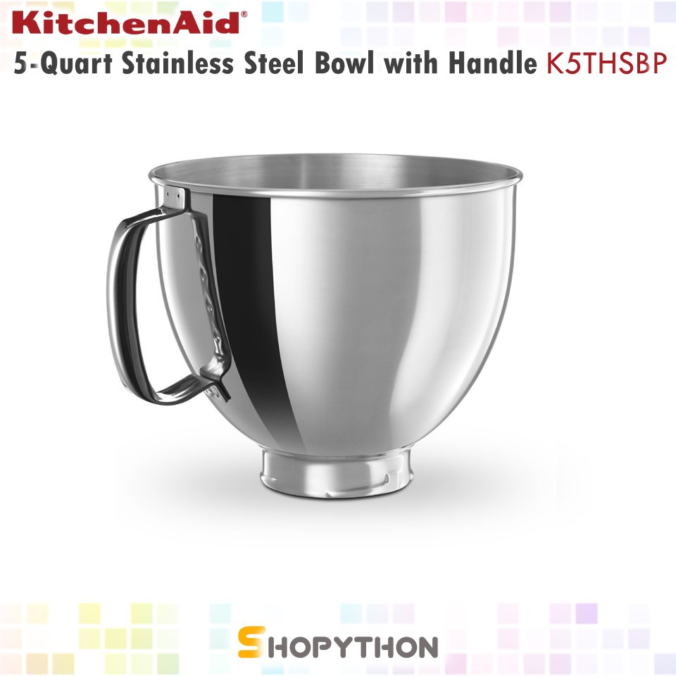 KitchenAid 5Quart Stainless Steel Bowl with Handle K5THSBP 4.8L